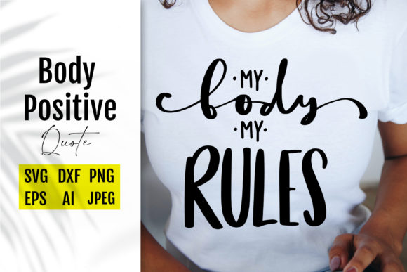 Body Positive Quote for Embroidery Projects