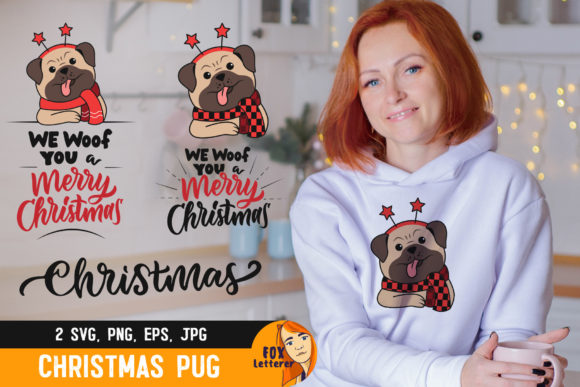 Christmas Dog Pug with Quote Graphics for Crafts