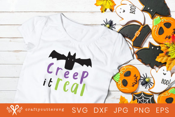 Creep It Real Halloween Bat Quote Graphics for Crafts
