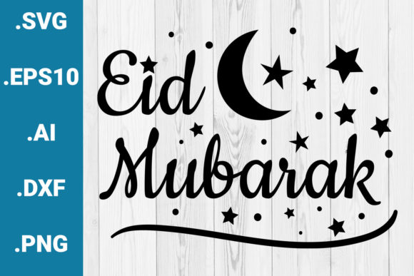 Eid Mubarak Quote Graphics for Crafts