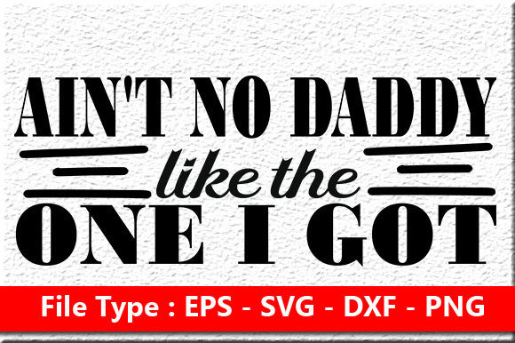 Father’s Day Quote Design for Crafts and Graphics