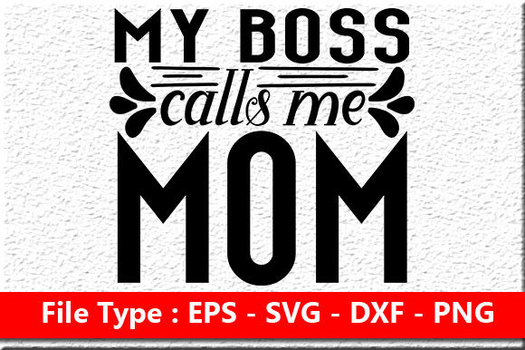 Funny Mom Quote Design for Crafts and Graphics