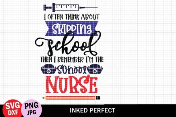Funny School Nurse Quote Graphic for Local Business Crafts