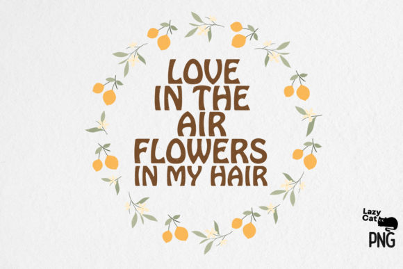Hippie Quote Sublimation Graphics for Crafts