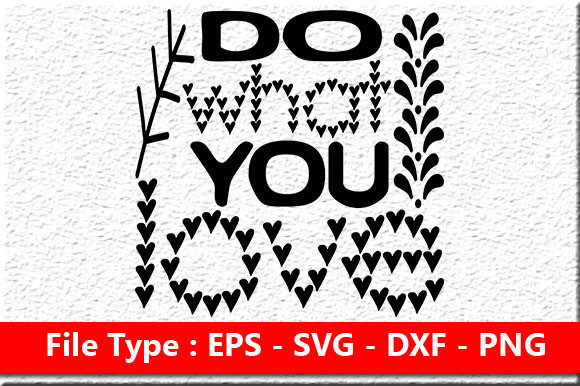 Motivational Quote Design for Crafts and Graphics