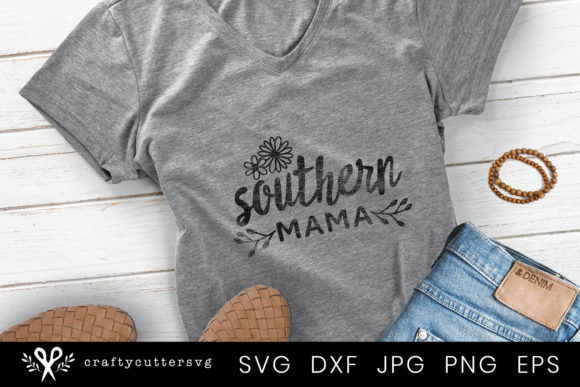 Southern Mama Quote Mothers Day Graphics for Crafts